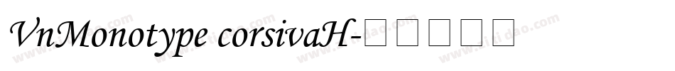VnMonotype corsivaH字体转换